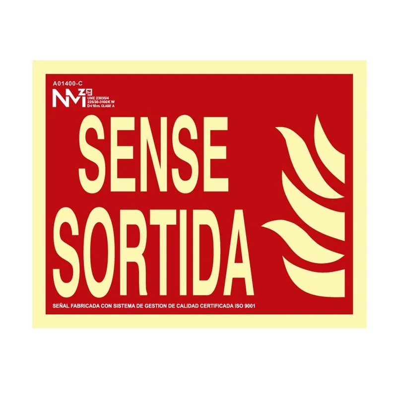 Sinal de Extin&ccedil;&atilde;o Sem Sa&iacute;da Classe B (Pvc 0.7mm)